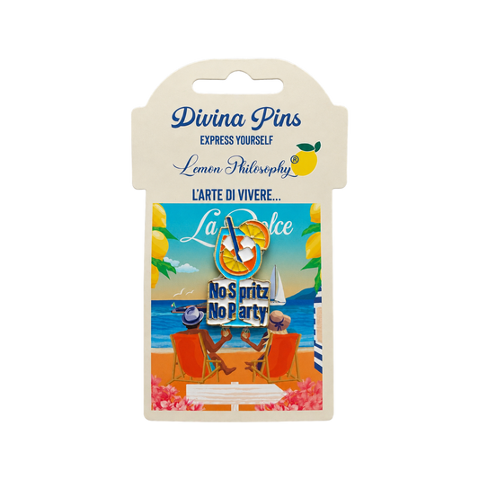 Spilla Italiana - "NO SPRITZ NO PARTY" - Icona Mediterranea - #25